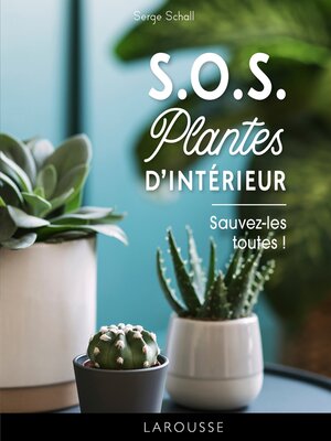 cover image of S.O.S. plantes d'intérieur
